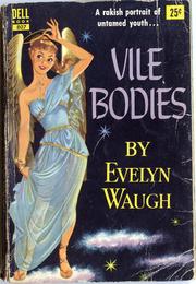 Cover of: Vile bodies by Evelyn Waugh