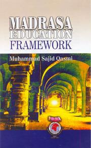 Madrasa education framework by Muhammad Sajid Qasmi
