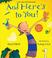 Cover of: And Here's To You!