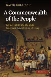 Cover of: A commonwealth of the people: popular politics and England's long social revolution, 1066-1649