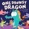 Cover of: One drowsy dragon