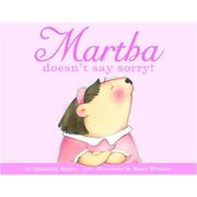 Martha doesn't say sorry by Samantha Berger