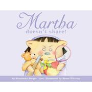 Cover of: Martha doesn't share!