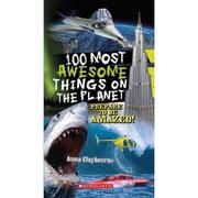 Cover of: 100 Most Awesome Things on the Planet