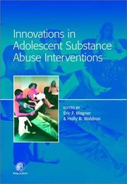 Cover of: Innovations in Adolescent Substance Abuse Interventions by Eric Wagner, Holly Waldron