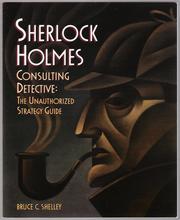 Cover of: Sherlock Holmes, Consulting Detective: The Unauthorized Strategy Guide