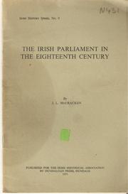 The Irish Parliament in the Eighteenth Century by J. L. McCracken