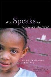 Who speaks for America's children? by Carol J. De Vita