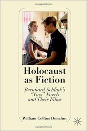 Cover of: Holocaust as fiction: Bernhard Schlink's "Nazi" novels and their films