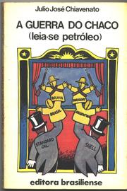 Cover of: a guerra do chaco (leia-se petróleo)