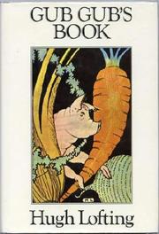 Cover of: Gub-Gub's book by Hugh Lofting