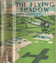 The flying shadow by John Llewelyn Rhys