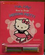 Cover of: Hello Kitty's How to Draw Dressing Pretty