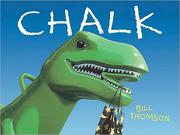 Cover of: Chalk by Bill Thomson