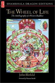 Cover of: Wheel of Life: The Autobiography of a Western Buddhist (Shambhala Dragon Editions)