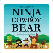 Cover of: The Legend of Ninja Cowboy Bear by 