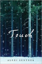 Cover of: Touch by Alexi Zentner