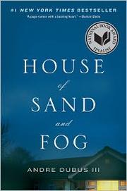 Cover of: House of Sand and Fog by Andre Dubus III