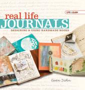 Cover of: Real life journals: designing & using handmade books