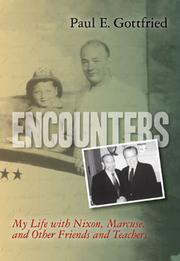 Cover of: Encounters: my life with Nixon, Marcuse, and other friends and teachers