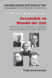 Sozialethik im Wandel der Zeit by Manfred Hermanns