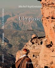 Cover of: L'Impasse by "Michel Septfontaine"