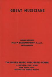 Cover of: Great musicians: giving biographical sketches and critical estimates of 15 of the musical luminaries of the post-Tyagaraja period