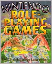 Cover of: Nintendo Role-Playing Games by Christopher Lampton