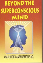 Cover of: Beyond the Superconscious Mind