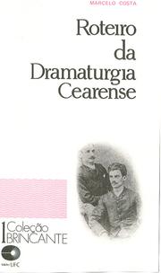 Cover of: Roteiro da dramaturgia cearense