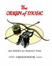 The origin of music by Robert Fink