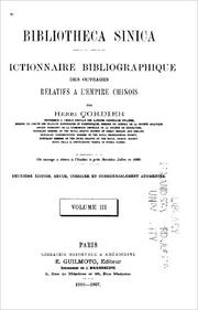 Cover of: Bibliotheca sinica: Dictionnaire bibliographique des Ouvrages relatifs à l'Empire Chinois