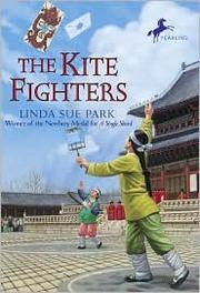 Cover of: The kite fighters by Linda Sue Park