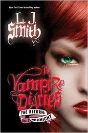 Cover of: The Vampire Diaries: The Return: Vol. 3, Midnight