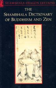 Cover of: The Shambhala dictionary of Buddhism and Zen by translated by Michael H. Kohn.