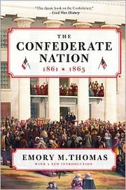 Cover of: The Confederate Nation, 1861-1865 by 