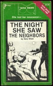 Cover of: The Night She Saw the Neighbors by Shaw, Gary.