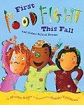 Cover of: First Food Fight This Fall adn Other School Poems by 
