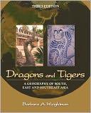 Dragons and Tigers by Barbara A. Weightman