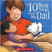 Cover of: 10 Best Things About My Dad by 