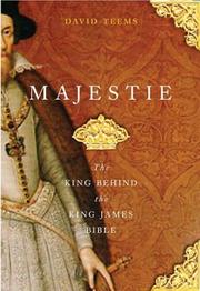 Cover of: Majestie: the king behind the King James Bible
