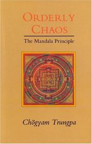 Cover of: Orderly chaos by Chögyam Trungpa