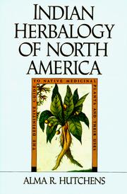 Cover of: Indian herbalogy of North America by Alma R. Hutchens