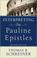 Cover of: Interpreting the Pauline epistles