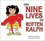 Cover of: The nine lives of Rotten Ralph