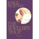 Cover of: The Jeweler's Shop by Pope John Paul II