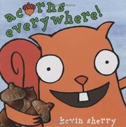 Cover of: Acorns everywhere! by Kevin Sherry