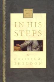 Cover of: In His Steps Nelson's Royal Classics by Charles Monroe Sheldon