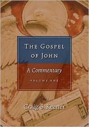 Cover of: Gospel of John by Craig S. Keener