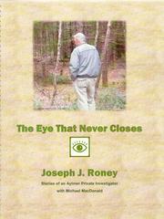 Cover of: The Eye That Never Closes: Stories of an Aylmer Private Investigator